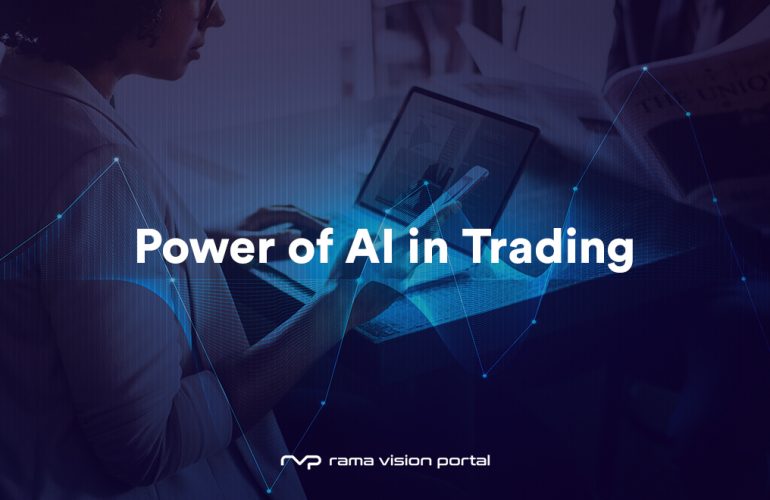 AI Power in Trading | Rama Vision