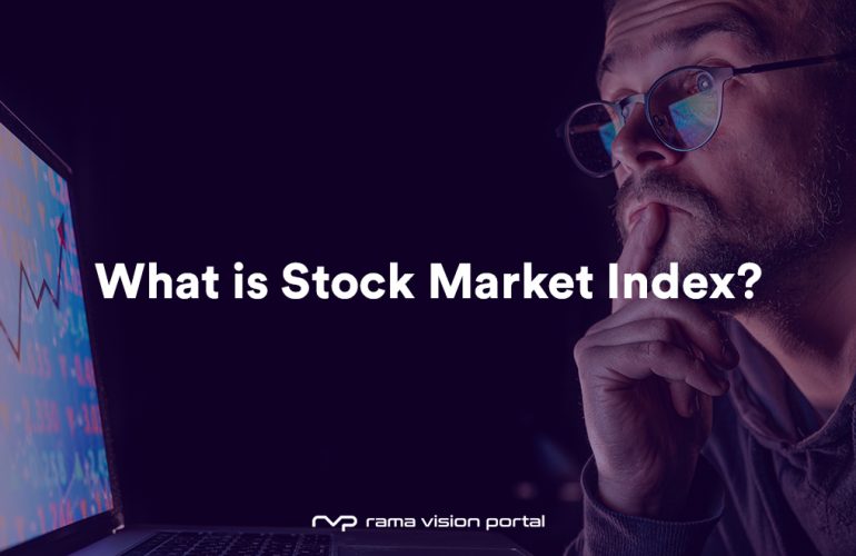 Stock Market Index | Rama Vision
