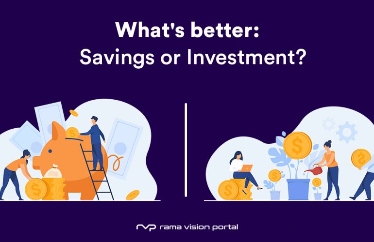 Savings Or Investment | Rama Vision